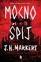 Mocno ŚpijH.J. Markert Mocno ŚpijH.J. Markert