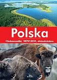 Polska Ciekawostki, UNESCO, dziedzictwo Polska Ciekawostki, UNESCO, dziedzictwo