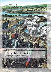Ratyzbona 1633 Kampania zimowo-wiosennaWitold Biernacki