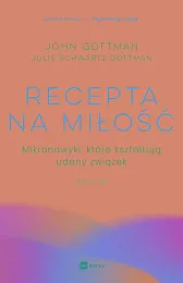 Recepta na miłośćJohn Gottman Recepta na miłośćJohn Gottman
