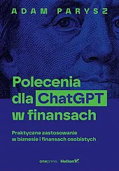 Polecenia dla ChatGPT w finansachAdam Parysz