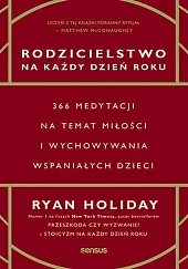Rodzicielstwo na każdy dzień roku.