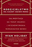 Rodzicielstwo na każdy dzień roku.