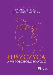 Łuszczyca a współchorobowość Łuszczyca a współchorobowość