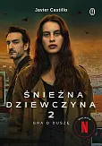 Śnieżna dziewczyna 2 Gra o duszę Śnieżna dziewczyna 2 Gra o duszę