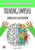 Trening umysłu Zadania dla nastolatków Trening umysłu Zadania dla nastolatków