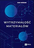 Wytrzymałość materiałów Wytrzymałość materiałów