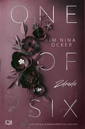 Zdrada. One Of Six. Tom 1Nina Ocker Kim Zdrada. One Of Six. Tom 1Nina Ocker Kim