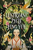 Lustrzane życie Ying Yue Lustrzane życie Ying Yue