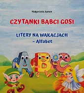 Czytanki Babci Gosi Litery na wakacjach,Małgorzata Asman