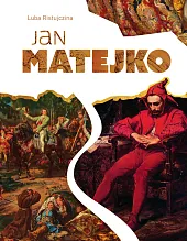 Jan MatejkoLuba Ristujczina