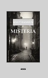 MisteriaKnut Hamsun MisteriaKnut Hamsun