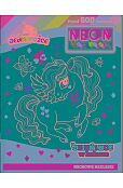 Moje jednorożce Neon. Moc koloru Moje jednorożce Neon. Moc koloru
