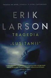 Tragedia LusitaniiErik Larson