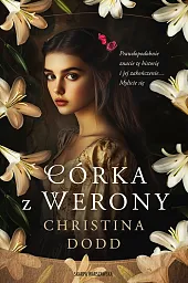 Córka z WeronyChristina Dodd