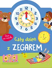 Cały dzień z zegarem. Pora na,Basia Szymanek