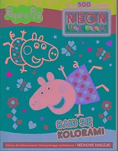 Peppa Pig. Neon. Moc koloru. Baw,