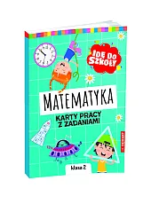Idę do szkoły. Matematyka. Karty pracy.,Monika Wiligórska