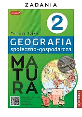 Matura Geografia społeczno-gospodarcza Część 2 ZadaniaTomasz Sójka