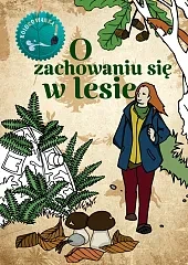 O zachowaniu się w lesie Kolorowanka