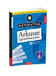 Arkusze egzaminacyjne z matematyki dla 8-klasisty