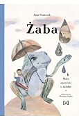 Żaba Mała historia o żałobie Żaba Mała historia o żałobie