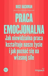 Praca emocjonalna Praca emocjonalna