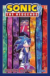 Sonic the Hedgehog 13. Wszystko albo,Ian Flynn