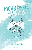 Medytacje dla dzieci Medytacje dla dzieci