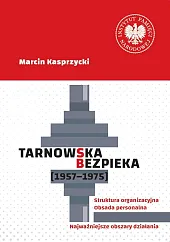 Tarnowska bezpieka (1957-1975)