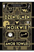 Dżentelmen w Moskwie Dżentelmen w Moskwie