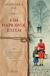 Kim naprawdę jestemAgnieszka Jeż Kim naprawdę jestemAgnieszka Jeż