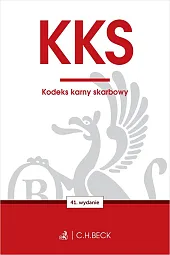 KKS. Kodeks karny skarbowy KKS. Kodeks karny skarbowy