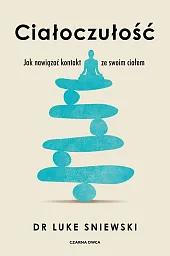 CiałoczułośćLuke Sniewski
