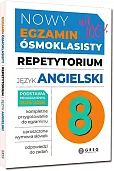 Nowy egzamin ósmoklasisty Repetytorium Język angielski