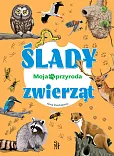 Moja przyroda Ślady zwierząt