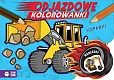 Odjazdowe kolorowanki Koparki