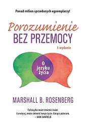 Porozumienie bez przemocyB.Marshall Rosenberg