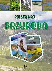 Polska NAJ PrzyrodaMonika Płóciennik