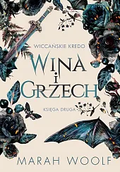 Wina i grzech Wiccańskie Kredo Tom,Marah Woolf