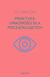 Praktyka uważności dla początkujących