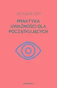 Praktyka uważności dla początkujących