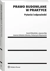 Prawo budowlane w praktyce. Pytania i,Kamil Kłosiński