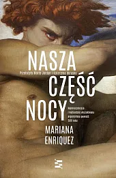 Nasza część nocyMariana Enriquez