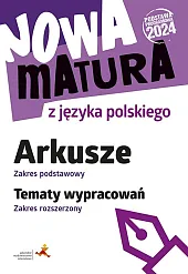 Nowa matura z języka polskiego Arkusze,Katarzyna Tomaszek Nowa matura z języka polskiego Arkusze,Katarzyna Tomaszek