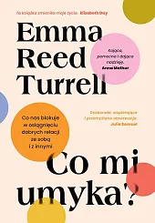 Co mi umyka?Reed Turrell Emma Co mi umyka?Reed Turrell Emma