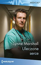Uleczone serceLynne Marshall