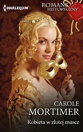 Kobieta w złotej masceCarole Mortimer