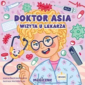 Doktor Asia. Wizyta u lekarza