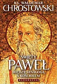 Święty Paweł Biografia Święty Paweł Biografia